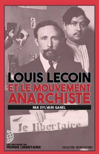 Louis Lecoin et le mouvement anarchiste