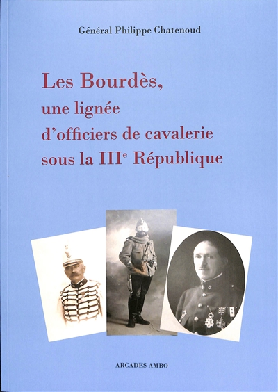 Les Bourdès, une lignée...