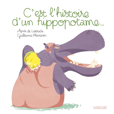 c'est l'histoire d'un hippopotame...