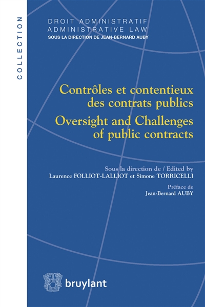 Contrôles et contentieux des contrats publics. Oversight and challenges of public contracts