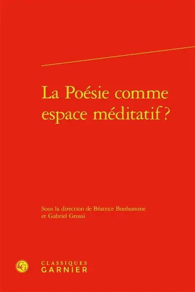 La poésie comme espace méditatif ?