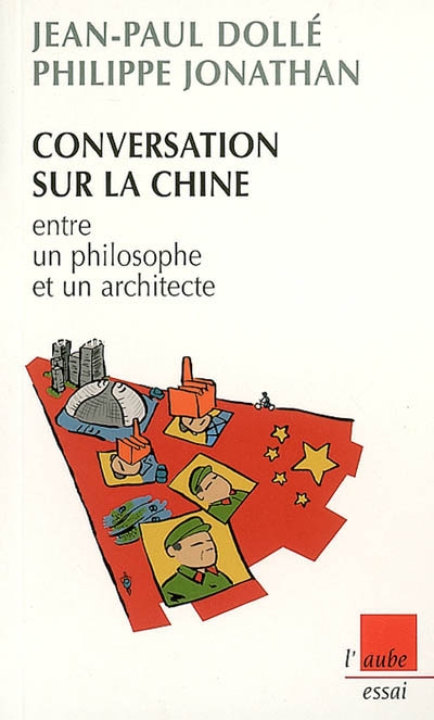 Conversation sur la Chine entre un philosophe et un architecte