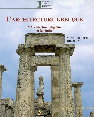 L'architecture grecque. Vol. 2. Architecture religieuse et funéraire
