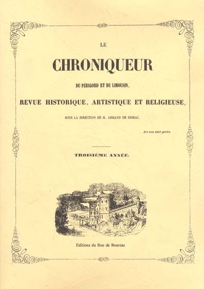 Le chroniqueur du Périgord et du Limousin : revue historique, artistique et religieuse : troisième année