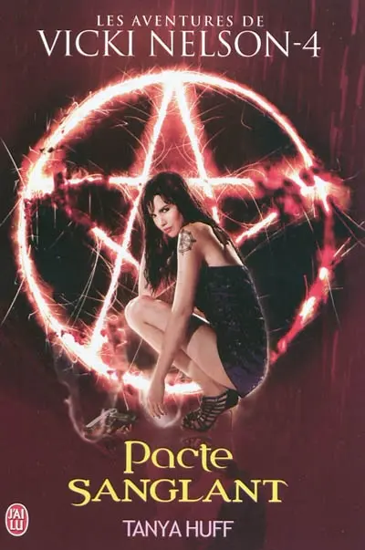 Les aventures de Vicki Nelson. Vol. 4. Pacte sanglant