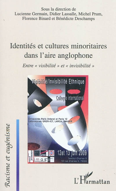 Identités et cultures minoritaires dans l'aire anglophone : entre visibilité et invisibilité