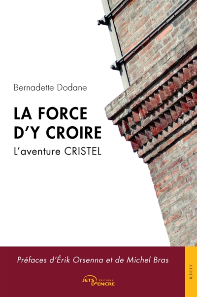 La force d'y croire :...