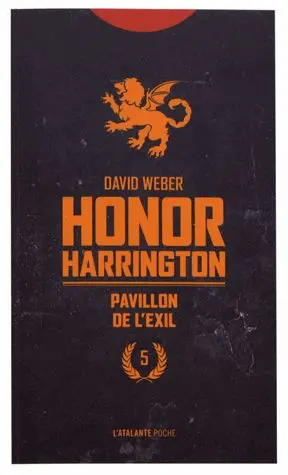Honor Harrington. Vol. 5. Pavillon de l'exil