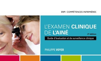 L'examen clinique de l'aîné : guide d'évaluation et de surveillance clinique : Manuel + Numérique (60 mois)