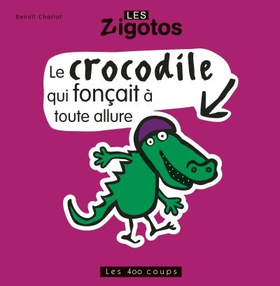 Le crocodile qui fonçait à...