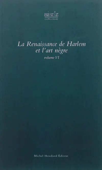 La Renaissance de Harlem et l'art nègre