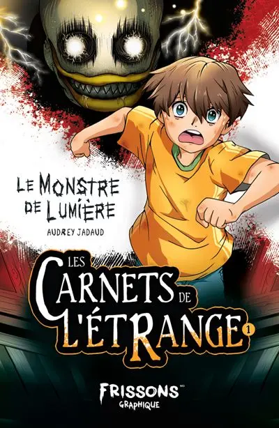 Le monstre de lumière 1