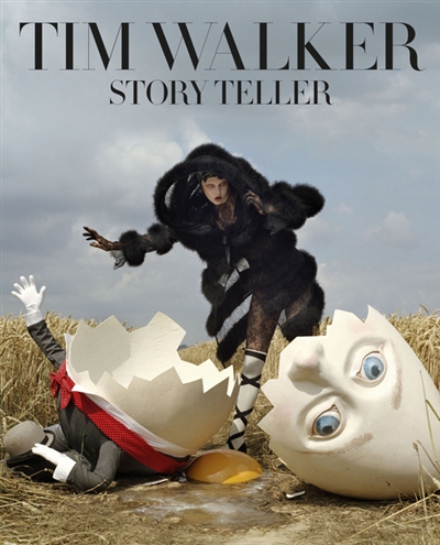Tim Walker : story teller