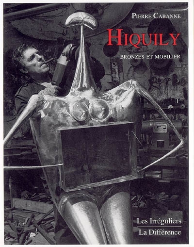 Hiquily, bronzes et mobilier