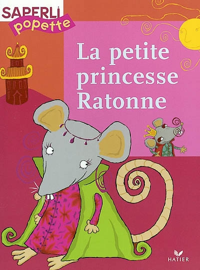 La petite princesse Ratonne
