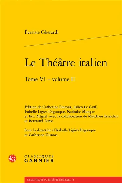 Le théâtre italien. Vol. 6-2