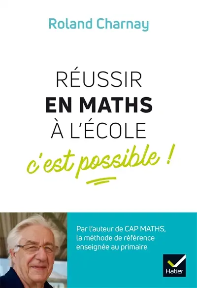 Réussir en maths à l'école : c'est possible !