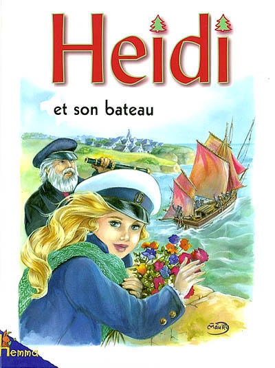 Heidi. Vol. 20. Heidi et son bateau