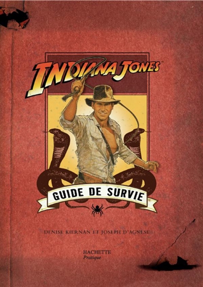 Indiana Jones : guide de survie
