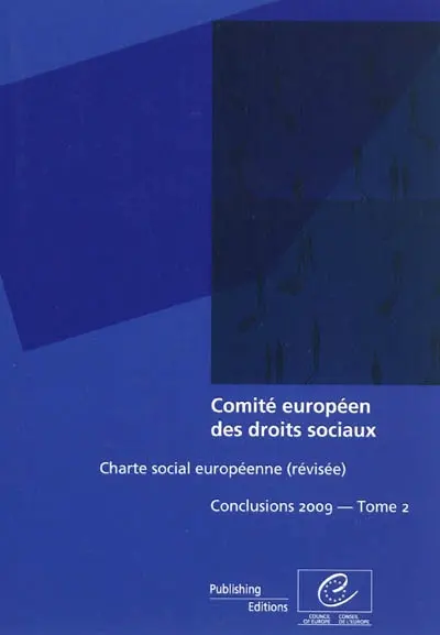 Charte sociale européenne (révisée) : conclusions 2009. Vol. 2. Lituanie, Malte, Moldova, Pays-Bas, Norvège, Portugal, Roumanie, Slovénie, Suède, Turquie, Ukraine
