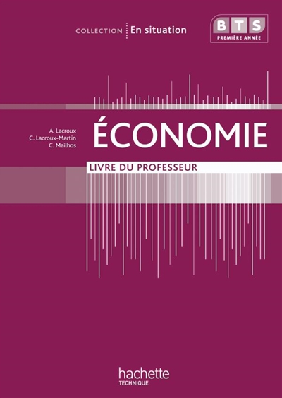 Economie, BTS première année : livre du professeur