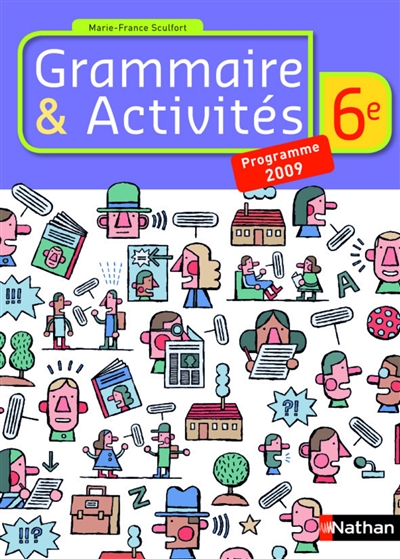 Grammaire et activités 6e : programme 2009