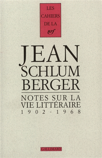 notes sur la vie littéraire : 1902-1968