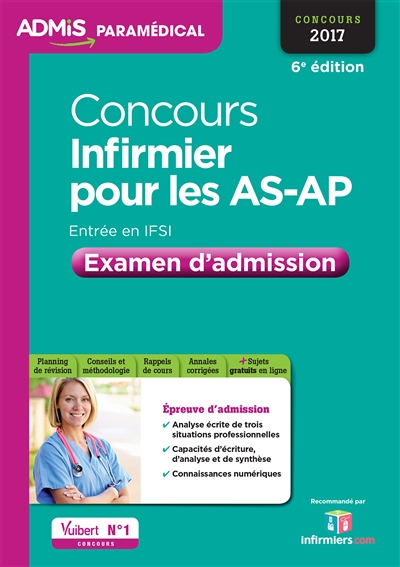 Concours infirmier pour les AS-AP : examen d'admission, entrée en IFSI : concours 2017
