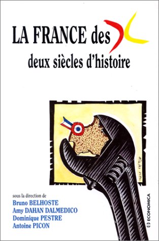 La France des X : deux siècles d'histoire