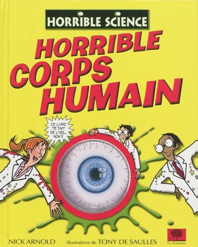 Horrible science - Horrible corps humain