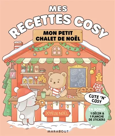 Mon petit chalet de Noël : cute 'n' cosy
