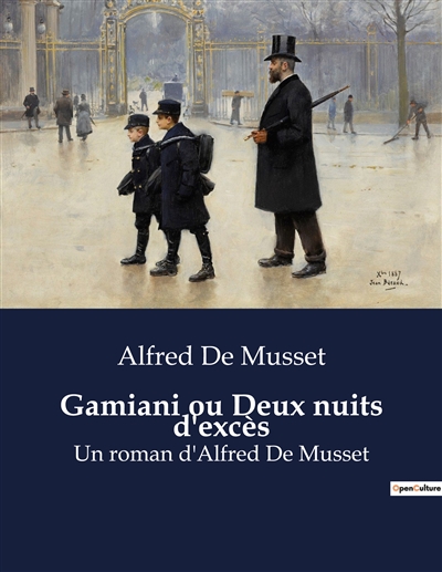 Gamiani ou Deux nuits d'excès : Un roman d'Alfred De Musset