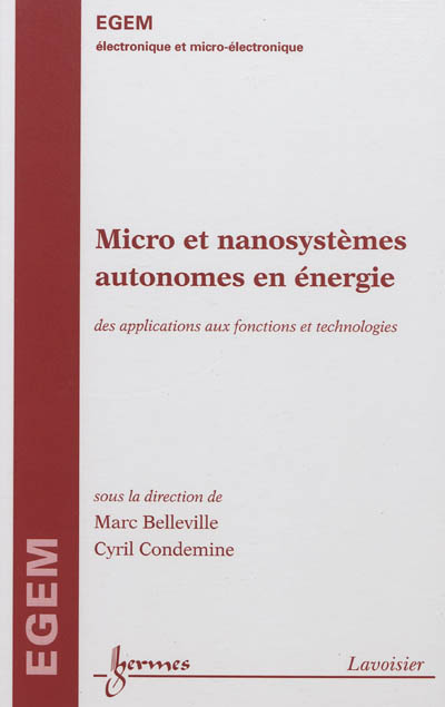 Micro et nanosystèmes autonomes en énergie : des applications aux fonctions et technologies