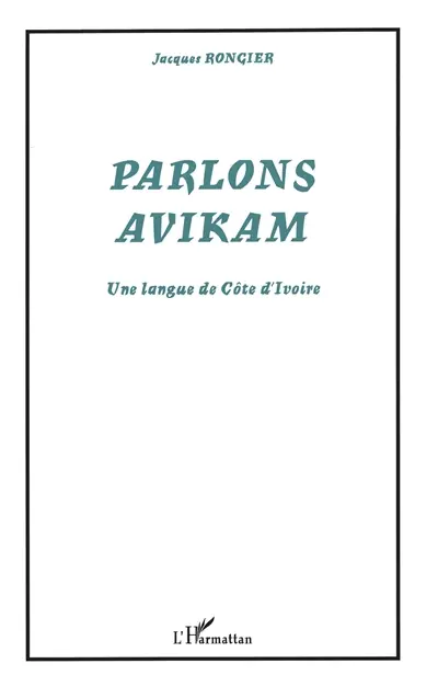 Parlons avikam : une langue de Côte d'Ivoire