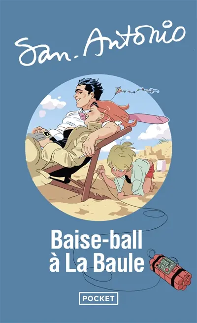 San-Antonio. Vol. 103. Baise-ball à La Baule