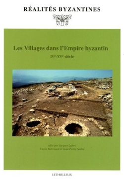 Les villages dans l'Empire byzantin : IVe-XVe siècle