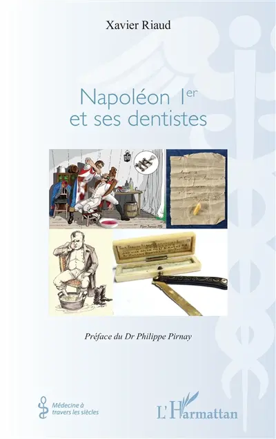 Napoléon Ier et ses dentistes