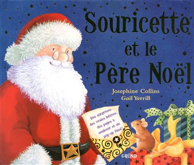 Souricette et le Père Noël : des surprises, des vraies lettres, des pages à soulever et un pop-up fi