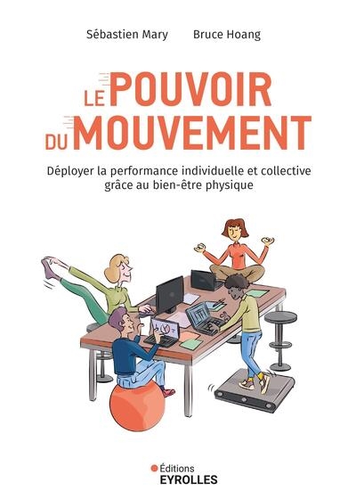 Le pouvoir du mouvement :...