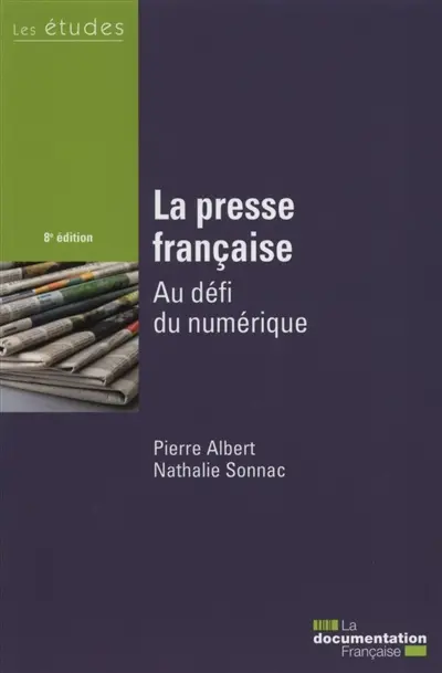 La presse française : au défi du numérique