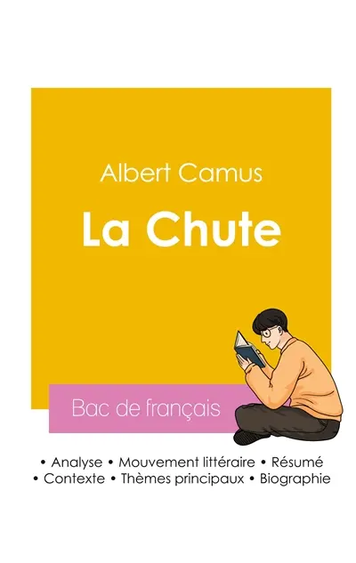 Réussir son Bac de français 2026 : Analyse du roman La Chute de Albert Camus