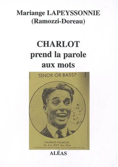 Charlot prend la parole aux mots