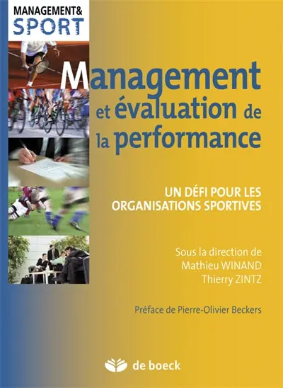 Management et évaluation de la performance : un défi pour les organisations sportives