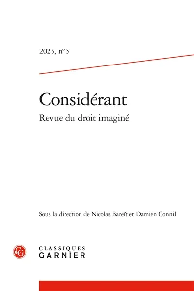 Considérant : revue du droit imaginé, n° 5. Le droit constitutionnel à l'écran. Constitutional law on the screen