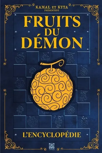 Fruits du démon : l'encyclopédie