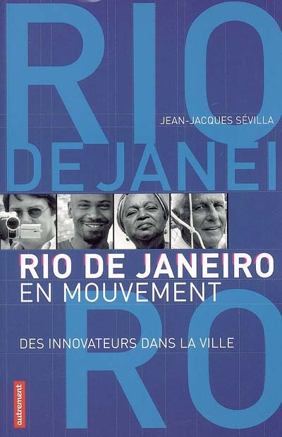 Rio de Janeiro en mouvement : des innovateurs dans la ville