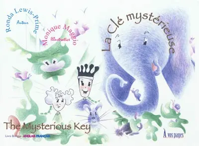 The mysterious key. La clé mystérieuse