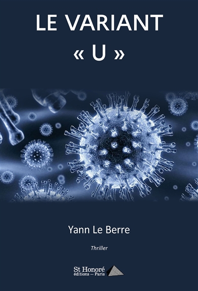 Le variant U : thriller