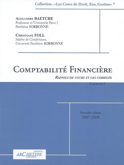 Comptabilité financière : rappels de cours, exercices 2007-2008