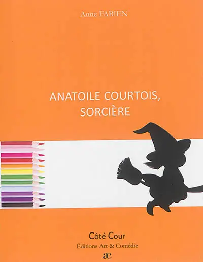 Anatoile Courtois, sorcière